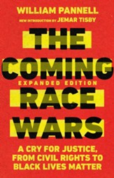 The Coming Race Wars: A Cry for Justice, from Civil Rights to Black Lives Matter - eBook