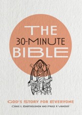 The 30-Minute Bible: God's Story for Everyone - eBook