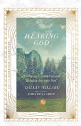 Hearing God: Developing a Conversational Relationship with God - eBook