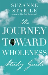 The Journey Toward Wholeness Study Guide - eBook