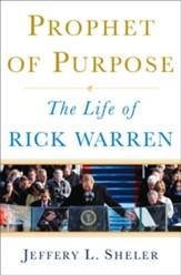 Prophet of Purpose: The Life of Rick Warren - eBook