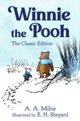 Winnie the Pooh: The Classic Edition - eBook
