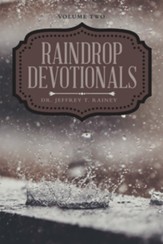 Raindrop Devotionals: Volume Two - eBook