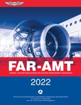 FAR-AMT 2022: Federal Aviation Regulations for Aviation Maintenance Technicians - eBook