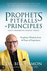 Prophets, Pitfalls, and Principles (Revised & Expanded Edition of the Bestselling Classic): God's Prophetic People Today - eBook