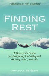 Finding Rest: A Survivor's Guide to Navigating the Valleys of Anxiety, Faith, and Life - eBook