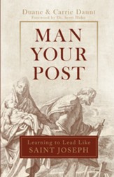 Man Your Post: Learning to Lead like St. Joseph - eBook