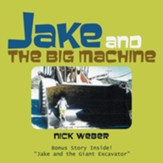 Jake and the Big Machine - eBook