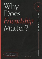 Why Does Friendship Matter? - eBook
