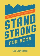 Stand Strong for Boys: 90 Faith-Building Devotions - eBook