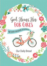 God Hears Her for Girls: 90 Faith-Building Devotions - eBook