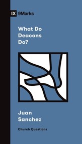 What Do Deacons Do? - eBook