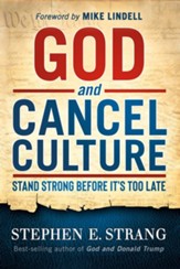 God and Cancel Culture: Stand Strong Before It's Too Late - eBook