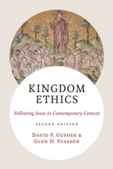 Kingdom Ethics, 2nd ed.: Following Jesus in Contemporary Context - eBook