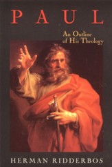 Paul: An Outline of His Theology - eBook