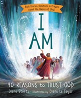 I Am: 40 Reasons to Trust God - eBook