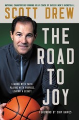 The Road to J.O.Y.: Leading with Faith, Playing with Purpose, Leaving a Legacy - eBook