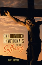One Hundred Devotionals for the Suffering - eBook