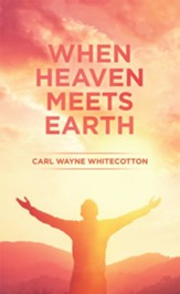 When Heaven Meets Earth - eBook