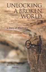 Unlocking a Broken World: A Story of Discovery - eBook