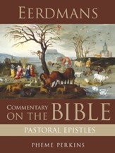 Eerdmans Commentary on the Bible: Pastoral Epistles / Digital original - eBook