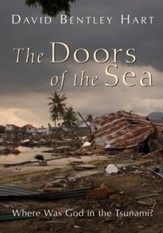 The Doors of the Sea: Where Was God in the Tsunami? - eBook