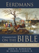 Eerdmans Commentary on the Bible: Haggai, Zechariah, Malachi / Digital original - eBook