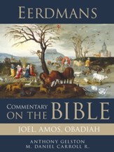 Eerdmans Commentary on the Bible: Joel, Amos, Obadiah / Digital original - eBook