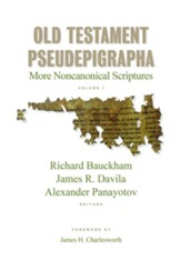 Old Testament Pseudepigrapha: More Noncanonical Scriptures - eBook