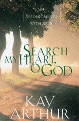 Search My Heart, O God: 365 Appointments with God - eBook