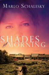 Shades of Morning: A Novel - eBook