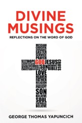 Divine Musings: Reflections on the Word of God - eBook