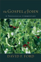 The Gospel of John: A Theological Commentary - eBook