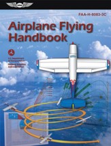 Airplane Flying Handbook: FAA-H-8083-3C - eBook