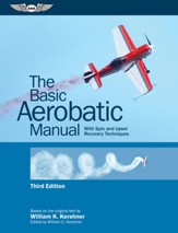 The Basic Aerobatic Manual: With Spin and Upset Recovery Techniques - eBook