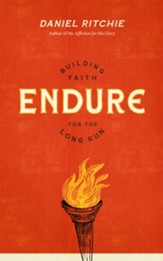Endure: Building Faith for the Long Run - eBook