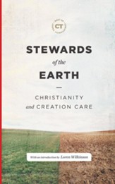 Stewards of the Earth: Christianity and Creation Care - eBook