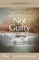 Not Guilty: Be Free to Experience God's Love - eBook