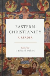 Eastern Christianity: A Reader - eBook