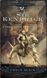 Sir Kendrick and the Castle of Bel Lione - eBook