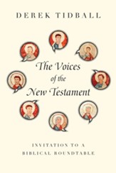 The Voices of the New Testament: Invitation to a Biblical Roundtable - eBook