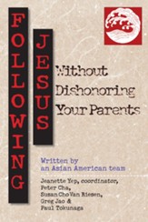 Following Jesus Without Dishonoring Your Parents - eBook