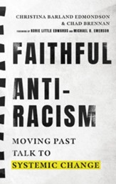 Faithful Antiracism: Moving Past Talk to Systemic Change - eBook