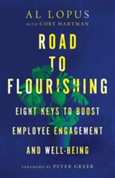 Road to Flourishing: Eight Keys to Boost Employee Engagement and Well-Being - eBook