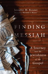 Finding Messiah: A Journey into the Jewishness of the Gospel - eBook