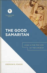 The Good Samaritan (Touchstone Texts): Luke 10 for the Life of the Church - eBook