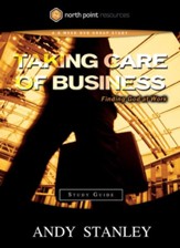 Taking Care of Business Study Guide: Finding God at Work - eBook