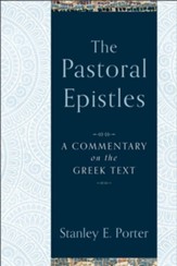 The Pastoral Epistles: A Commentary on the Greek Text - eBook