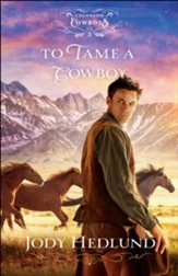 To Tame a Cowboy (Colorado Cowboys Book #3) - eBook