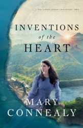 Inventions of the Heart (The Lumber Baron's Daughters Book #2) - eBook